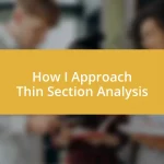 How I Approach Thin Section Analysis