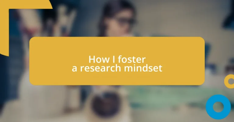 How I foster a research mindset