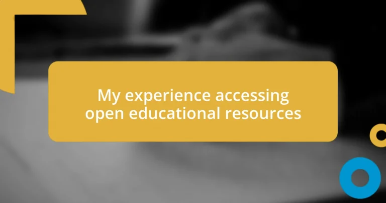 My experience accessing open educational resources