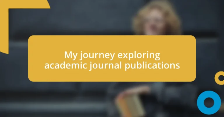 My journey exploring academic journal publications