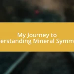 My Journey to Understanding Mineral Symmetry