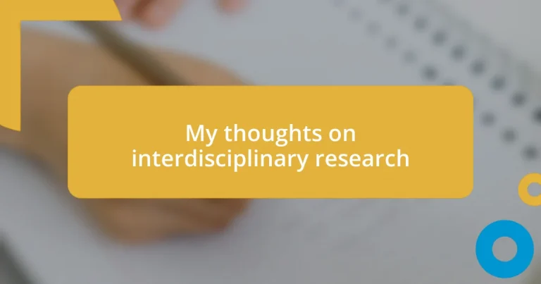 My thoughts on interdisciplinary research