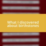 What I discovered about birthstones