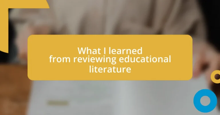 What I learned from reviewing educational literature