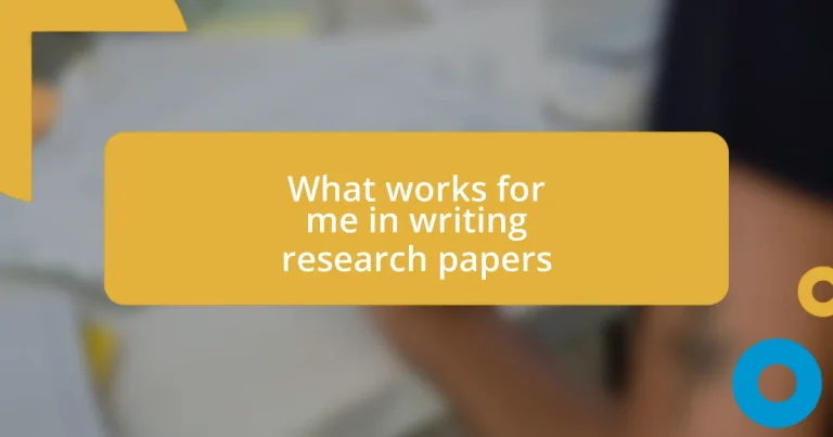 What works for me in writing research papers