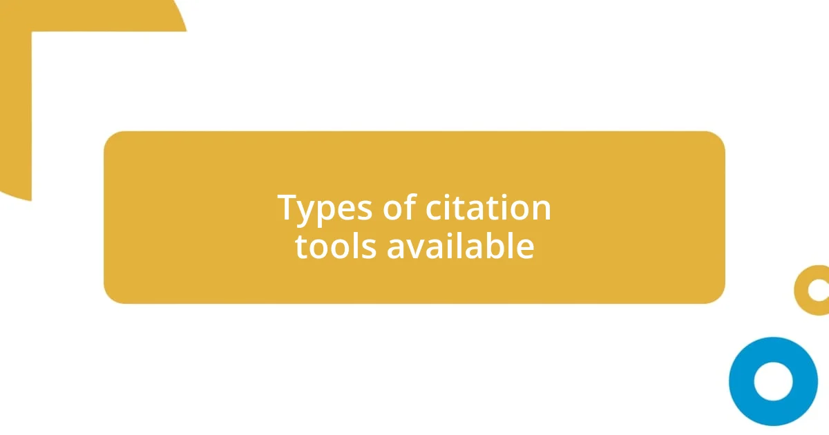 Types of citation tools available
